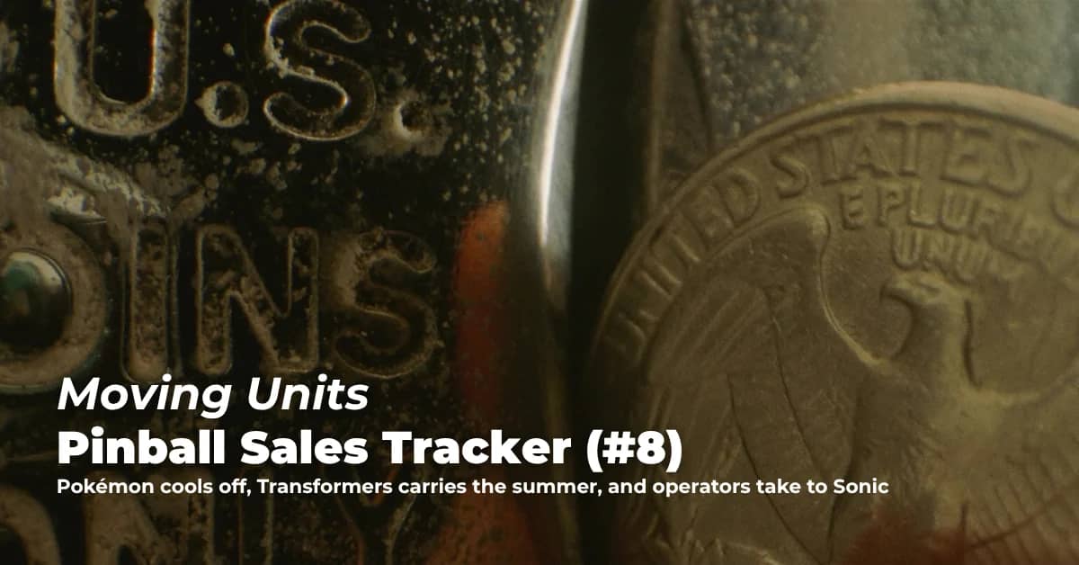 Moving Units: Pinball Sales Tracker (#8)