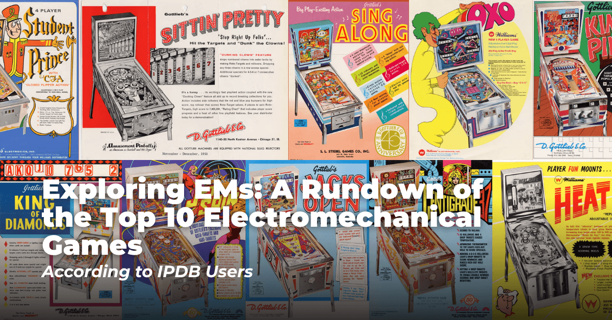 Exploring EMs: A Rundown of the Top 10 Electromechanical Games, According to IPDB Users