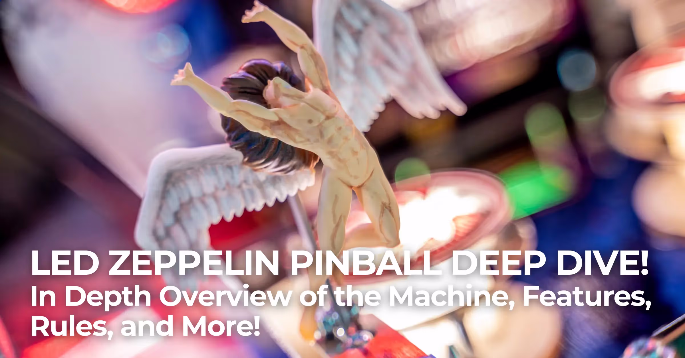 LED ZEPPELIN PINBALL DEEP DIVE! In Depth Overview of the Machine, Features, Rules, and More!