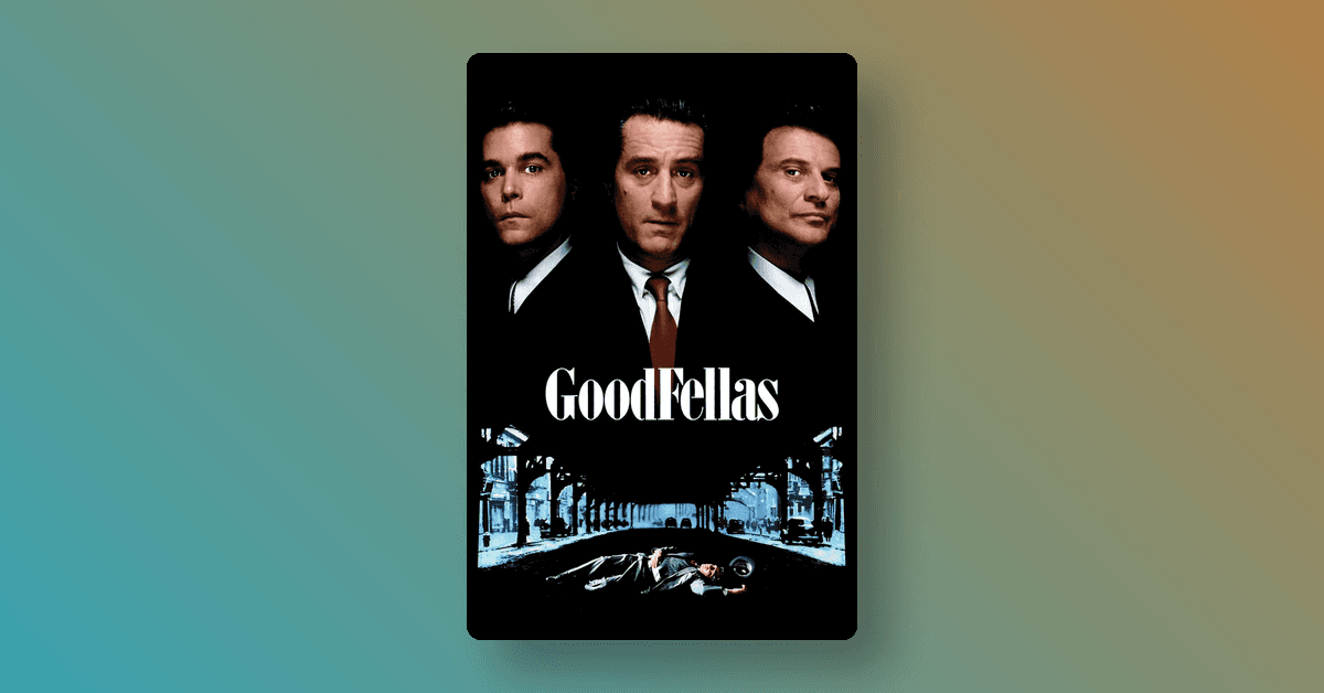 Goodfellas
