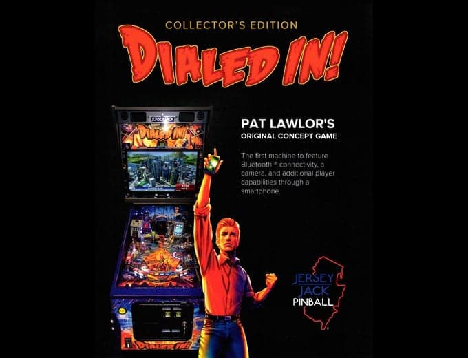 Dialed In! pinball flyer, Jersey Jack Pinball, Incorporated, 2017