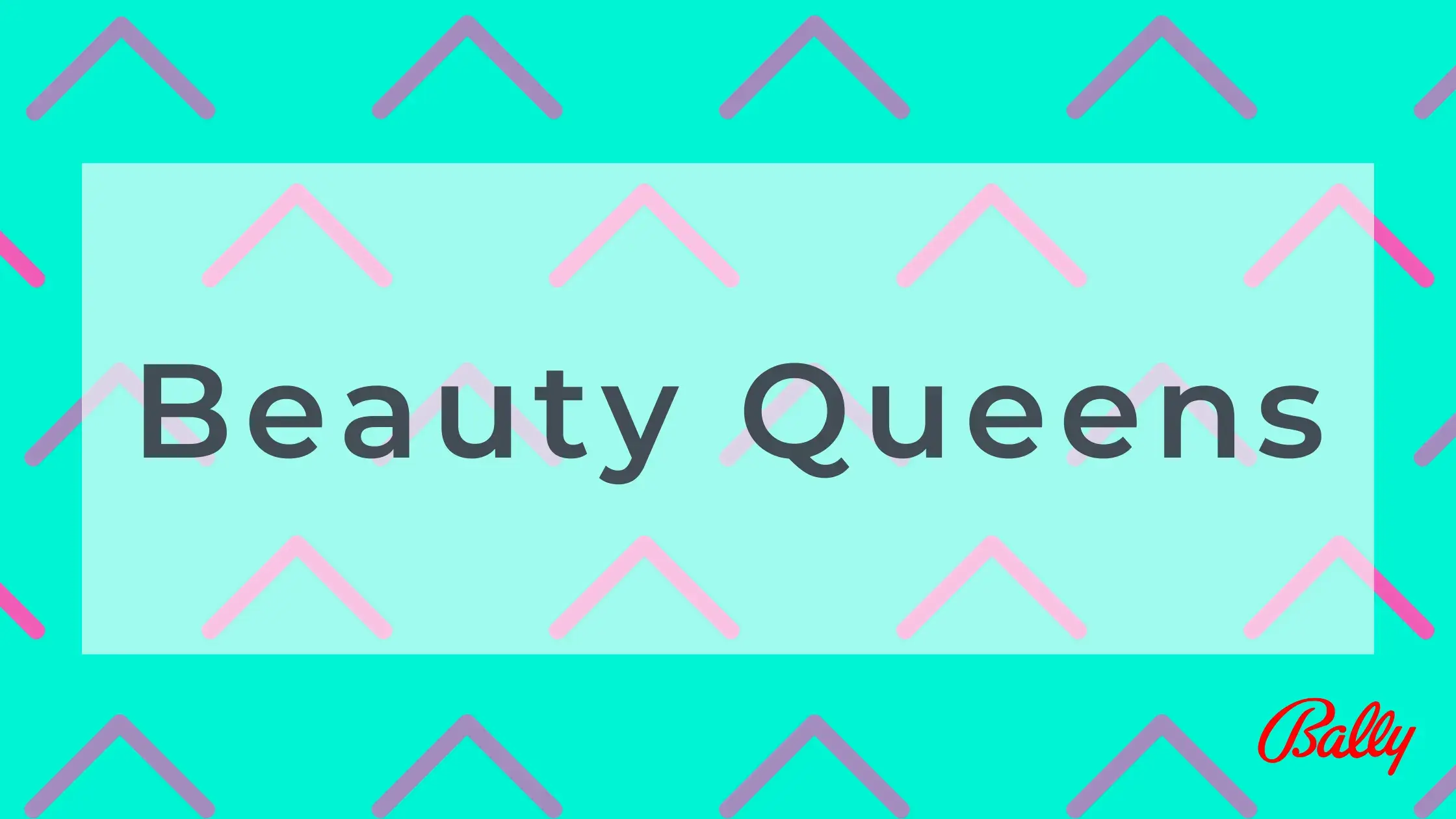 Beauty Queens