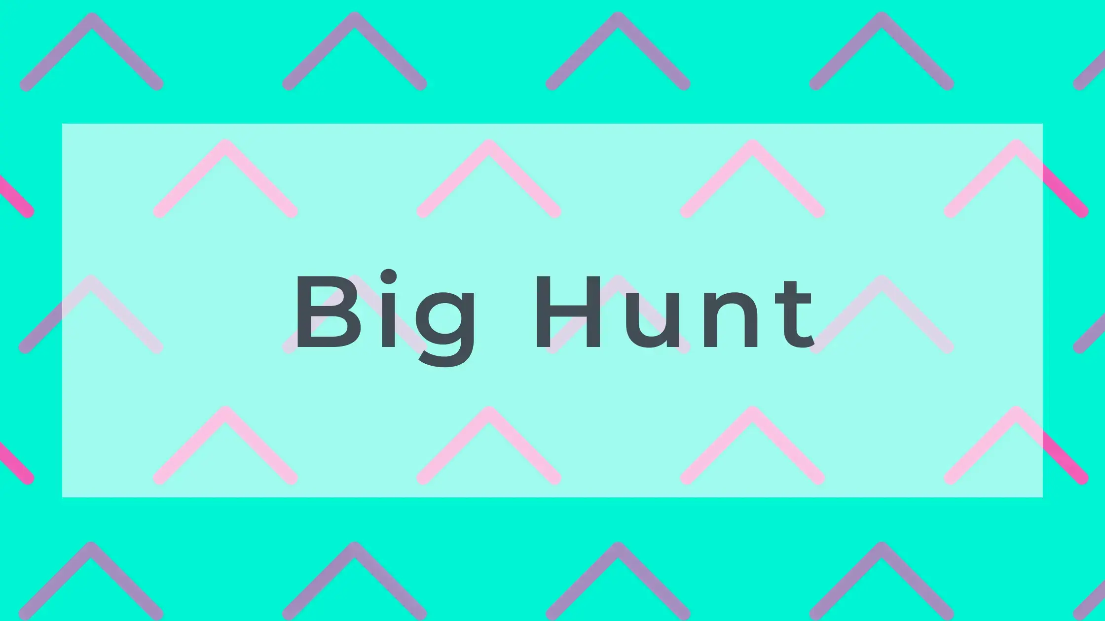 Big Hunt