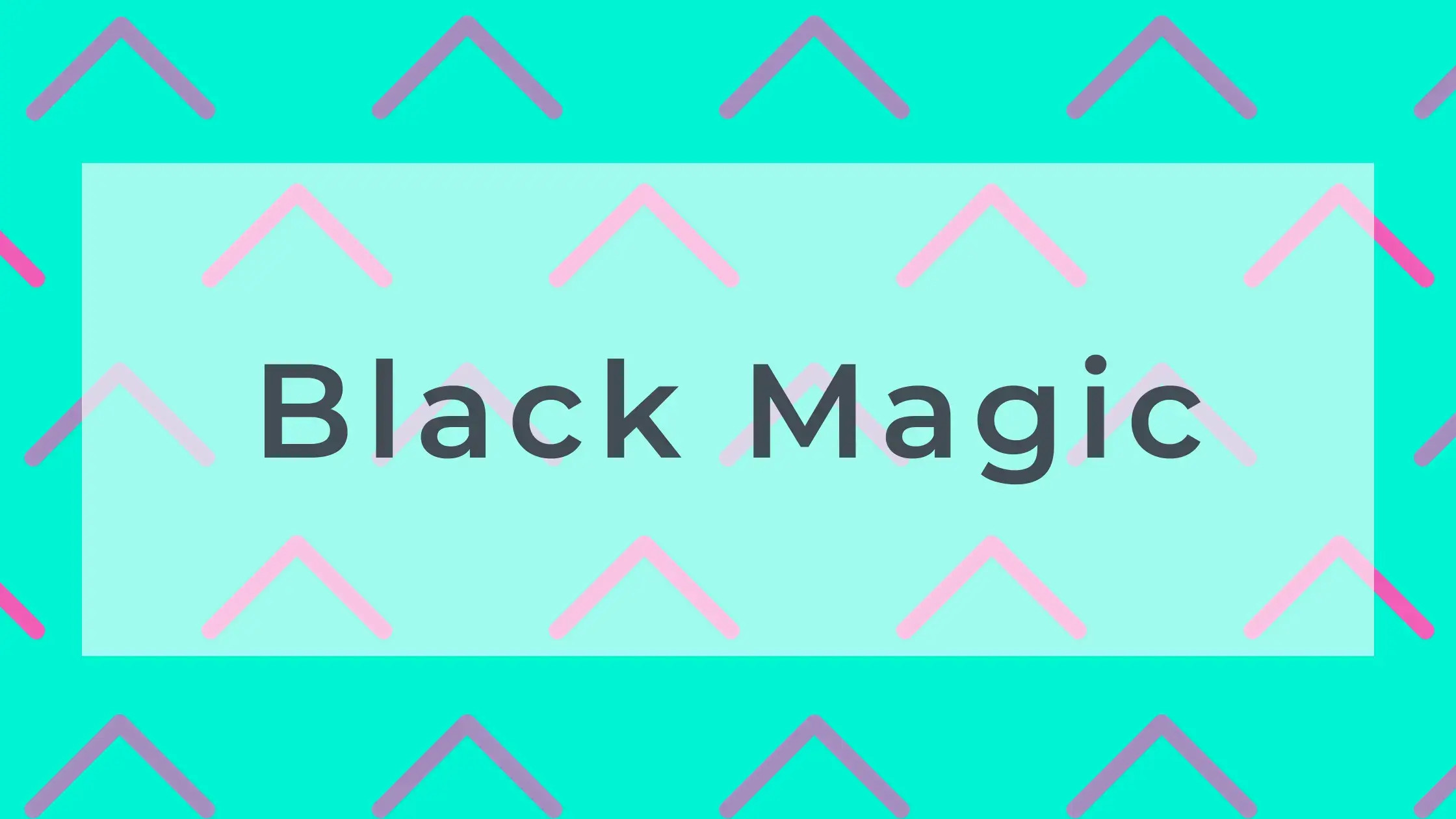 Black Magic