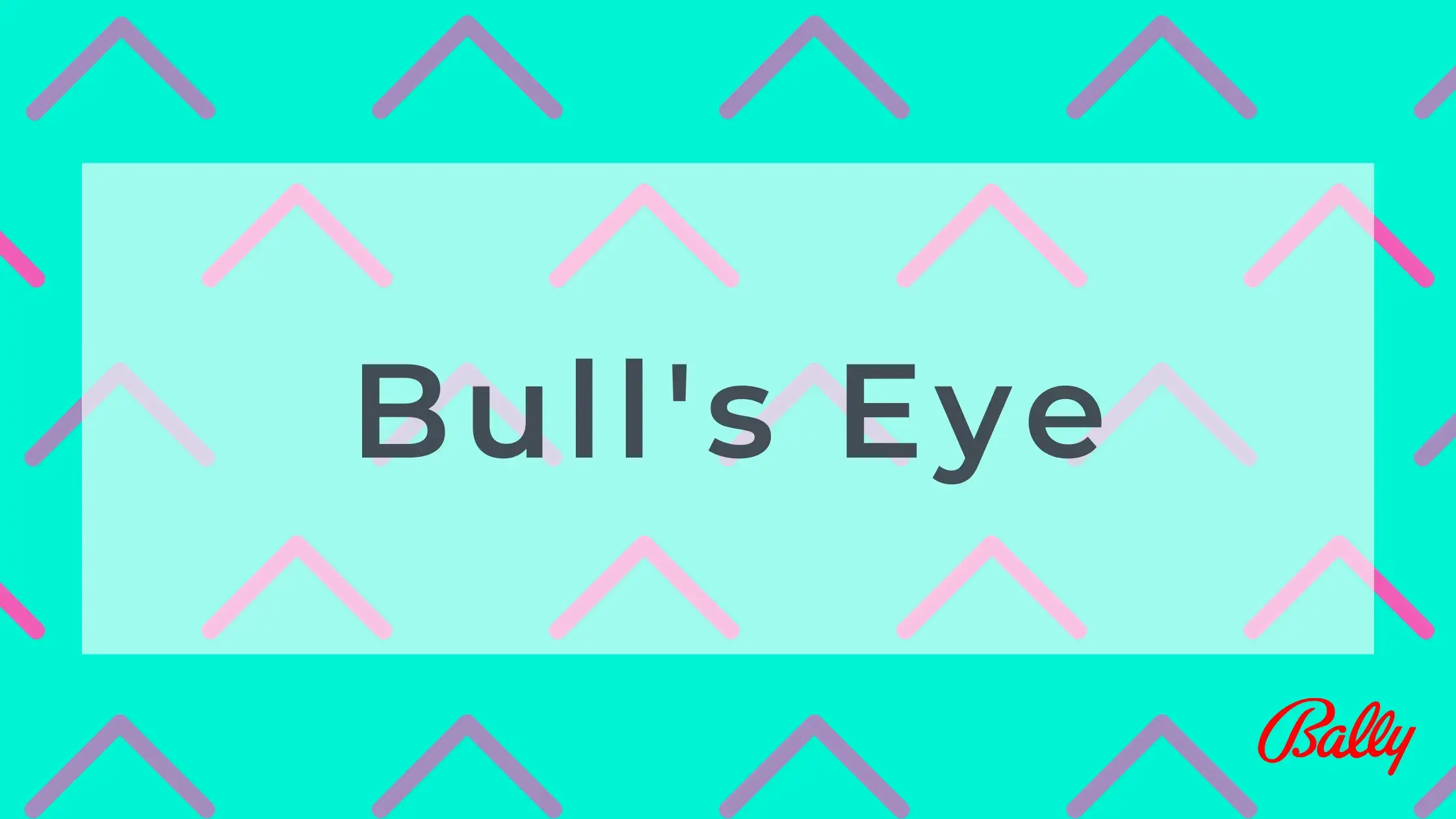 Bull's Eye