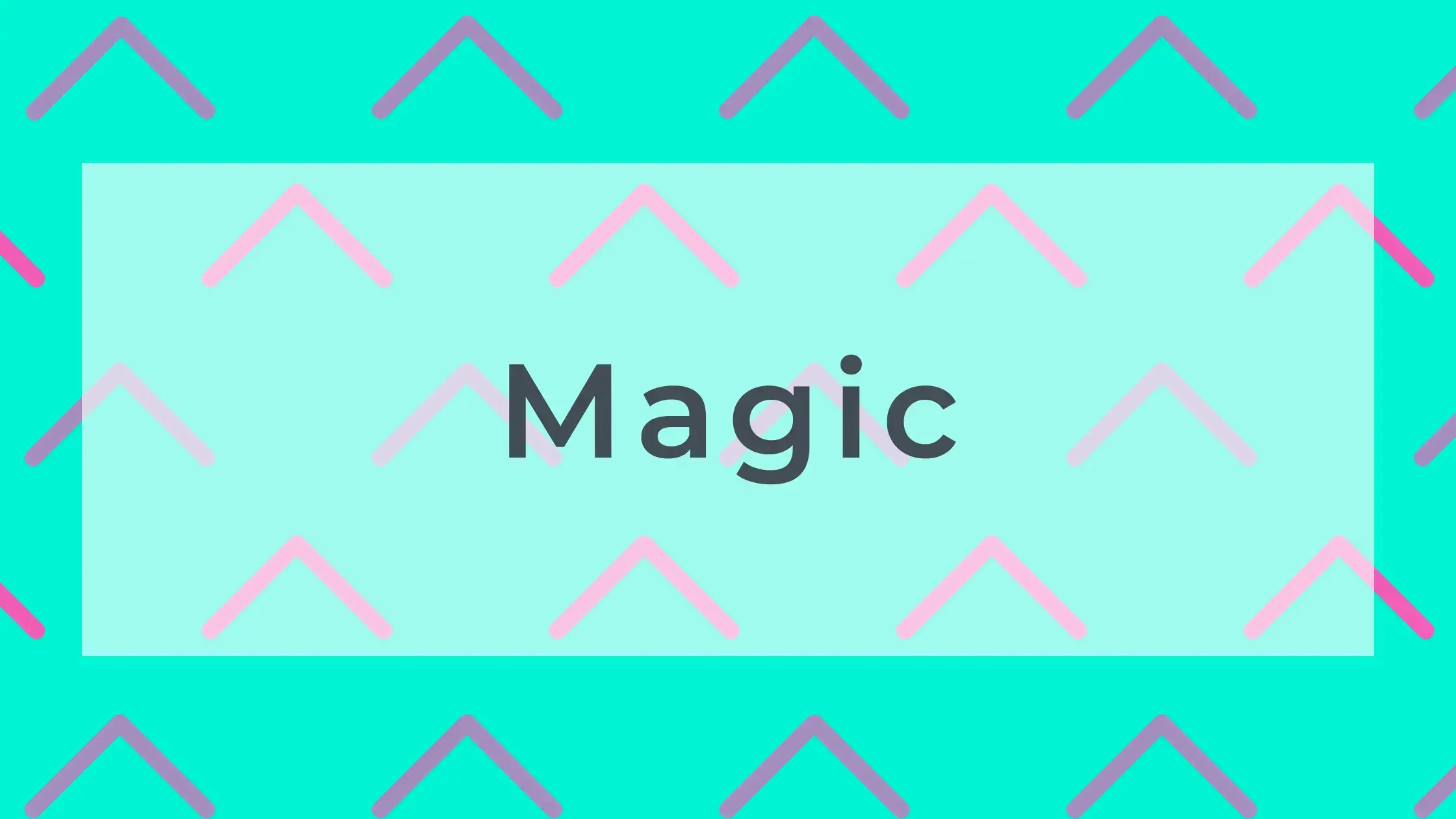 Magic
