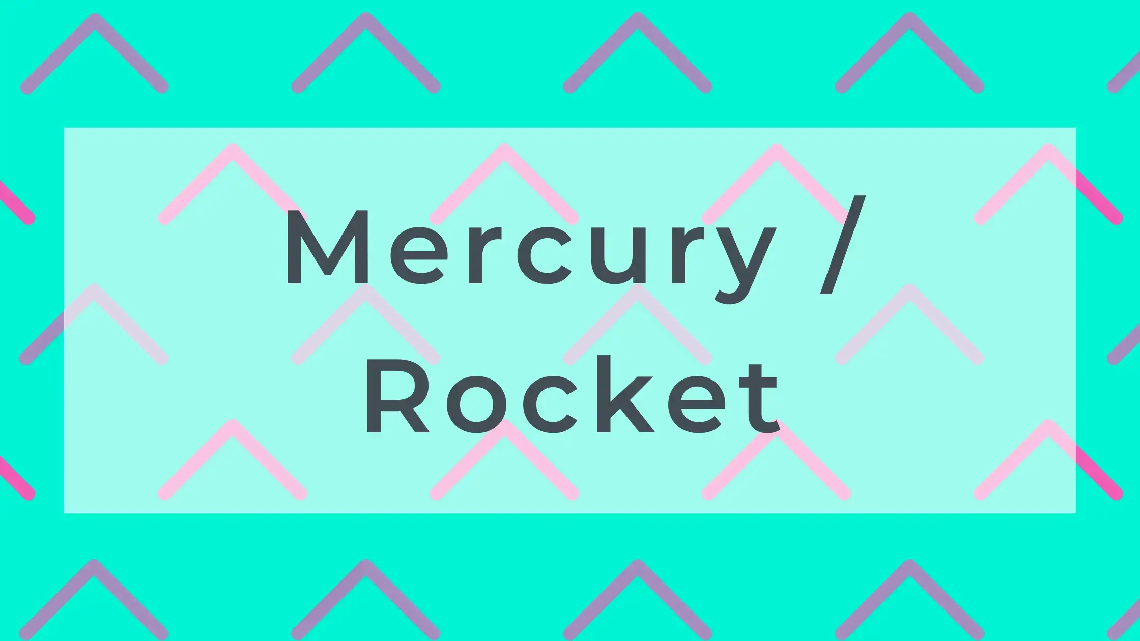 Mercury / Rocket