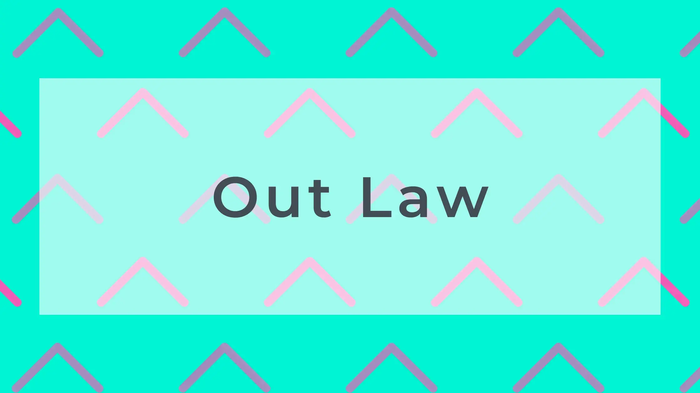 Out Law