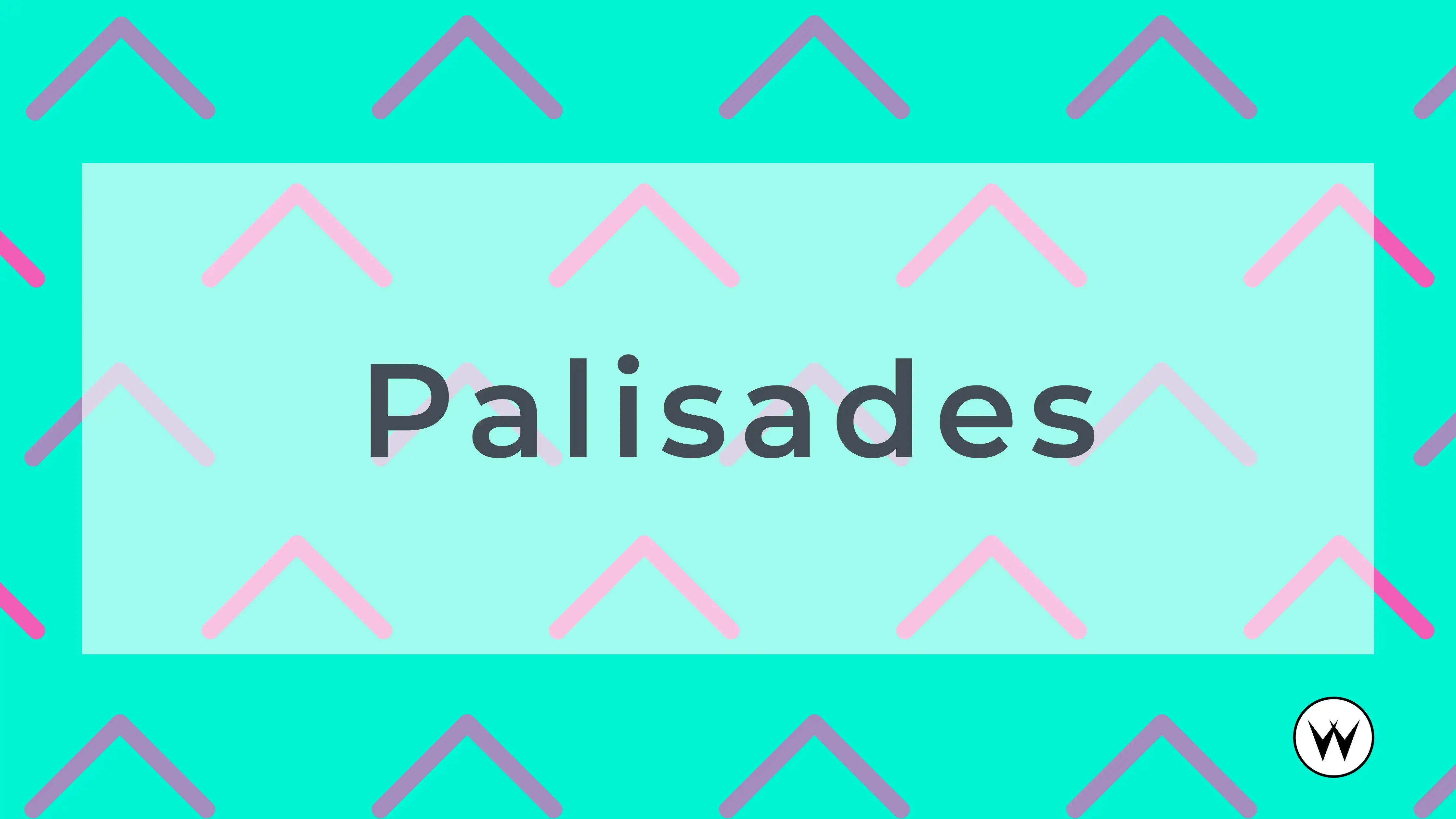 Palisades