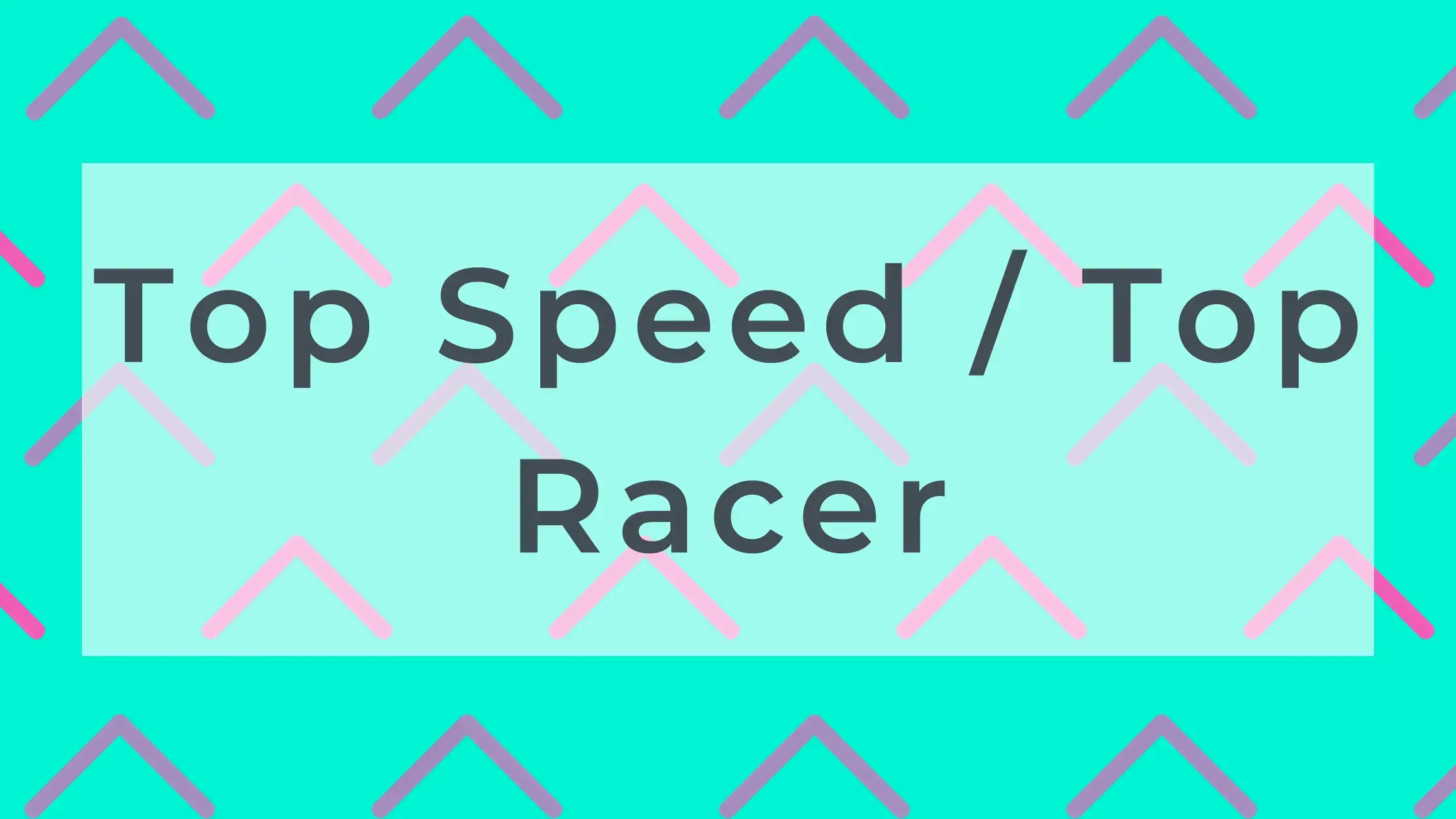 Top Speed / Top Racer