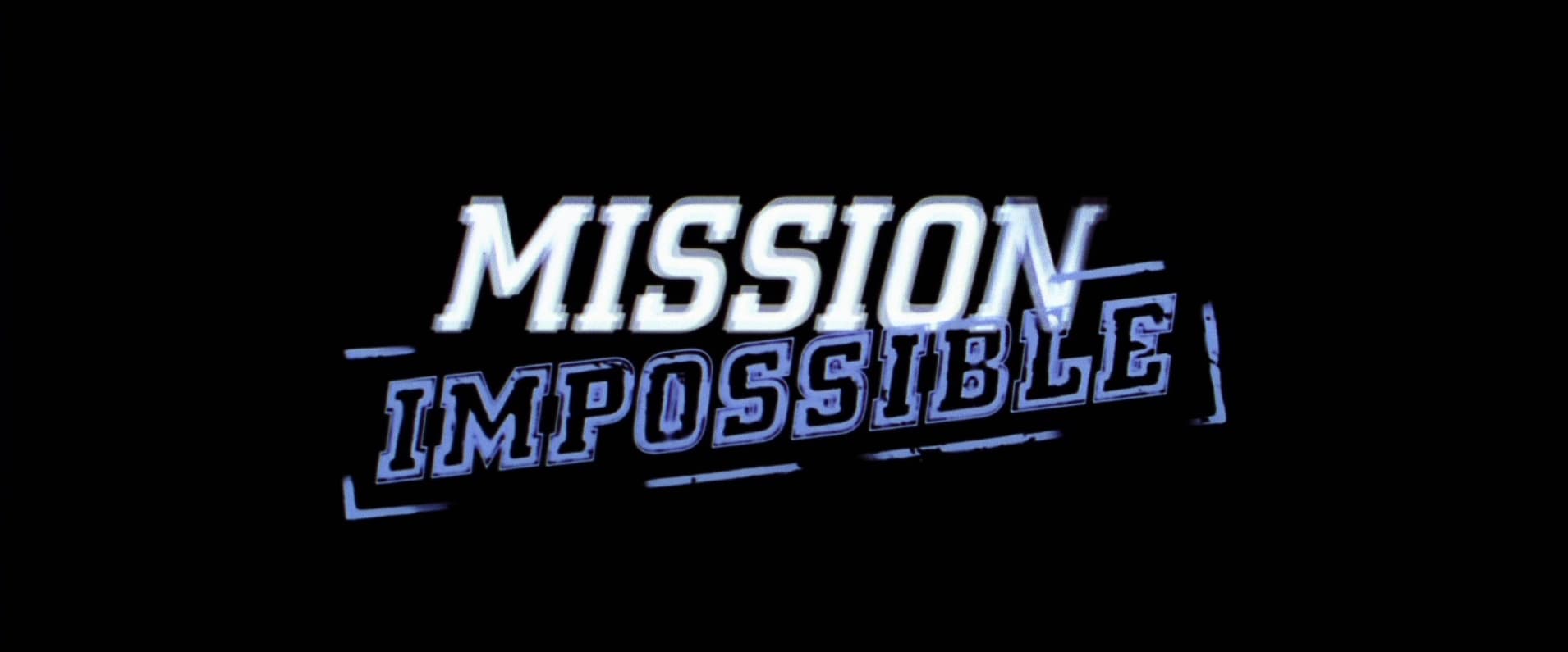 Mission Impossible