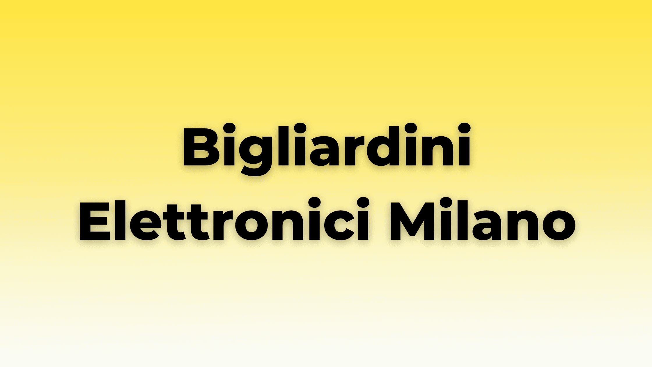 Bigliardini Elettronici Milano