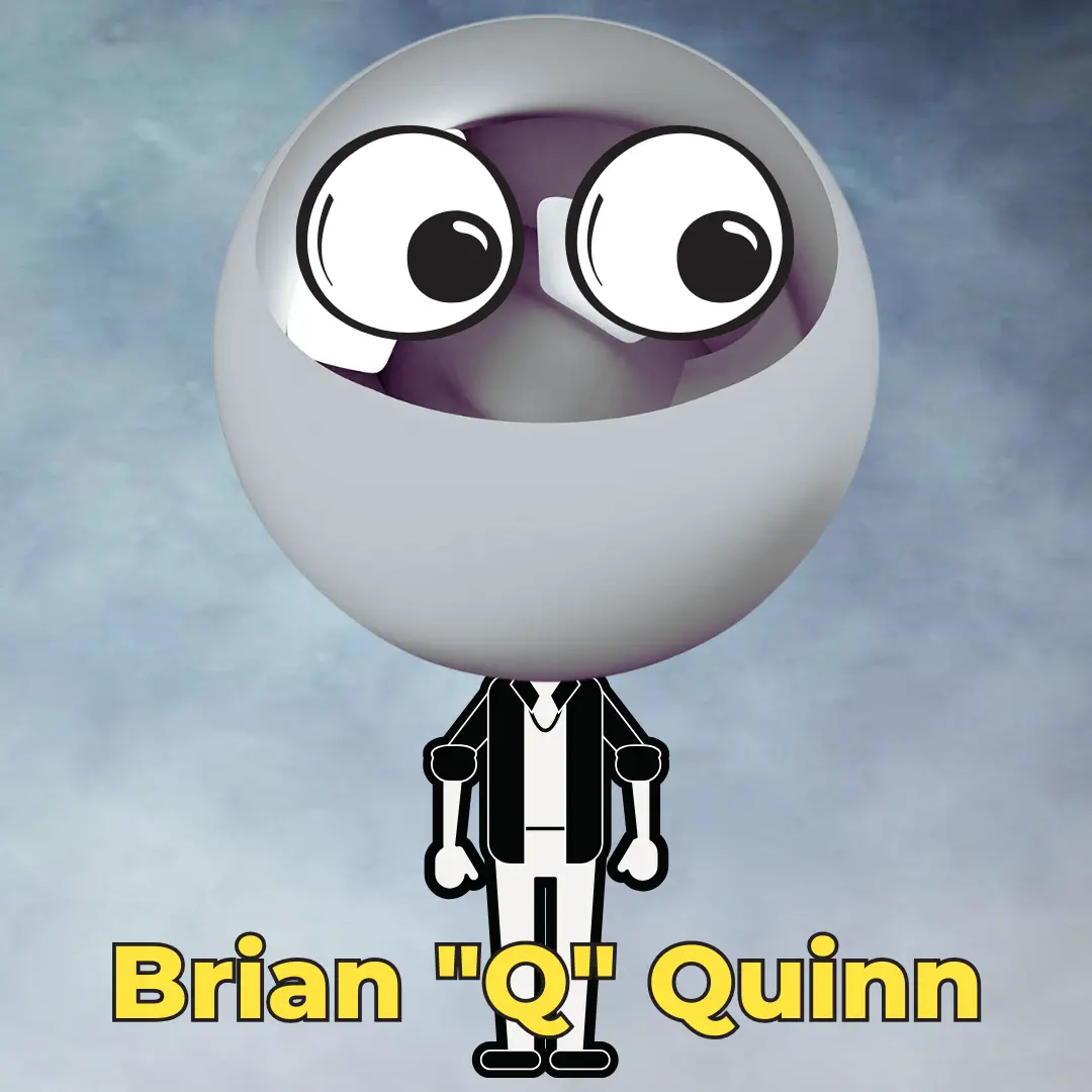 Brian "Q" Quinn