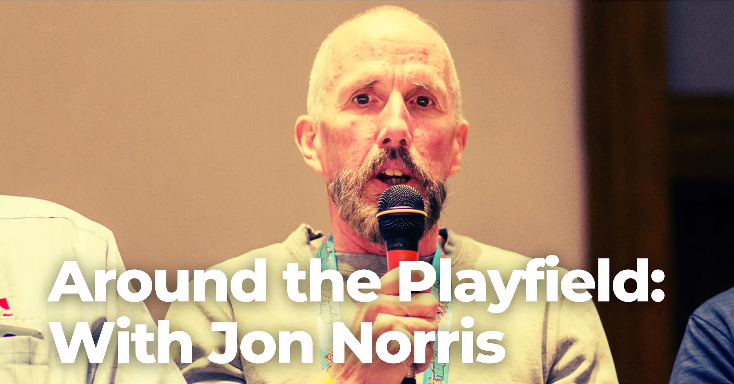 Around the Playfield with Jon Norris