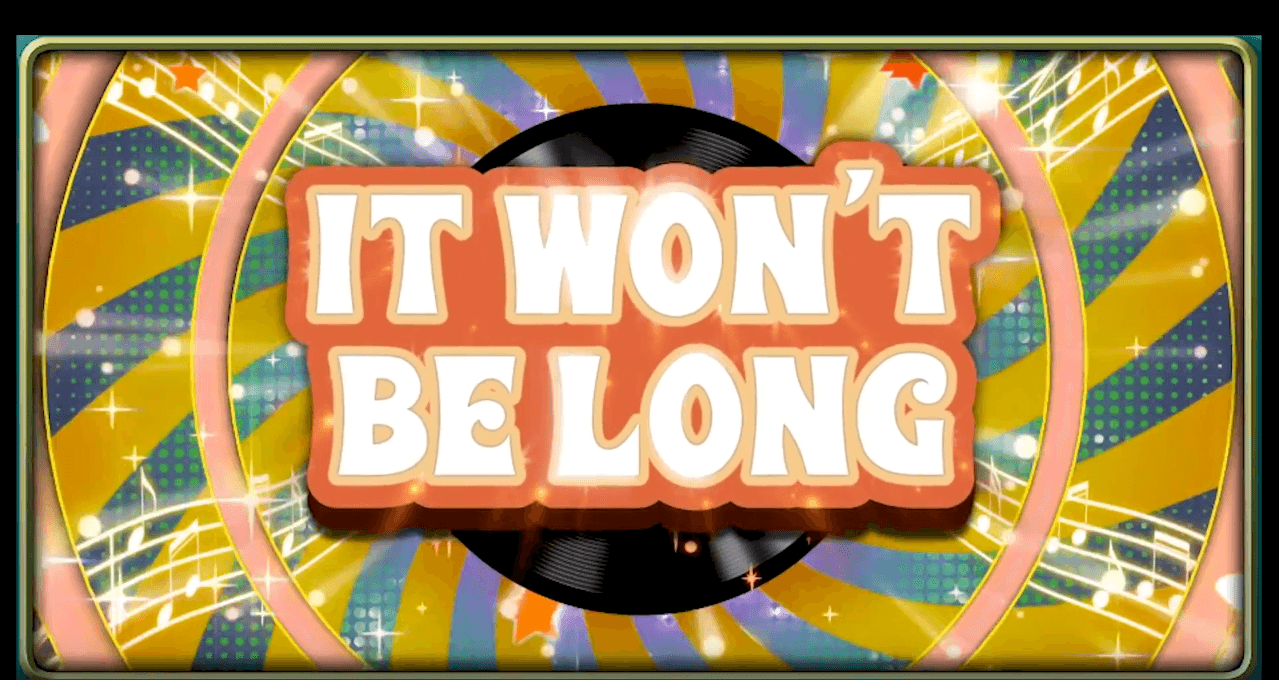 Retro graphic with "It Won't Be Long" text on colorful musical background