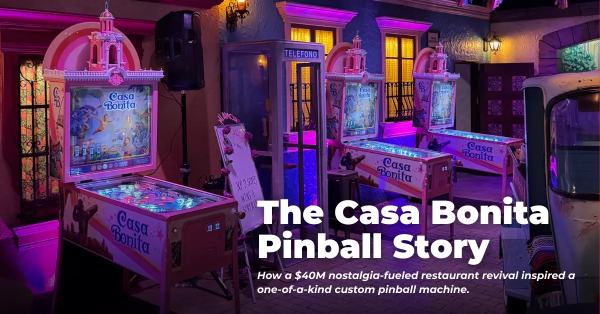 The Casa Bonita Pinball Story
