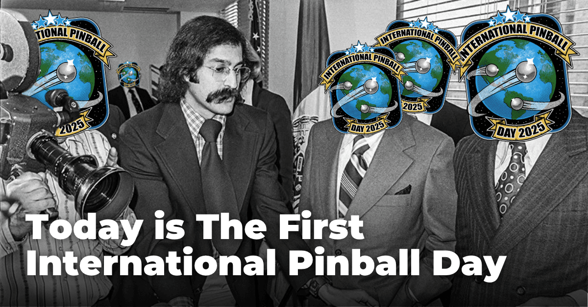 Today is The First International Pinball Day