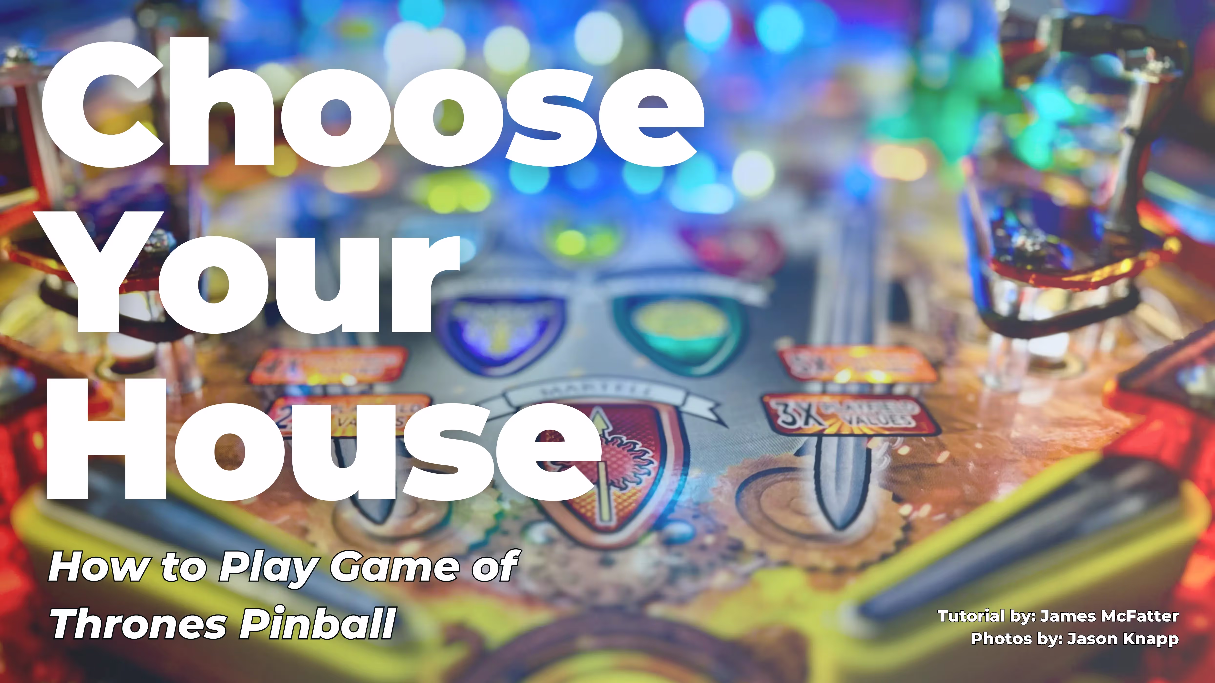 Choose Your House: How to Play Stern's Game of Thrones Pinball