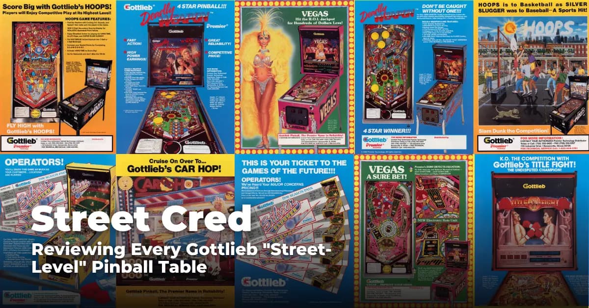 Street Cred: Reviewing Every Gottlieb "Street-Level" Pinball Table