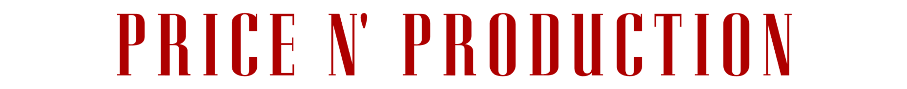 Red text reading "Price n' Production" in large uppercase letters