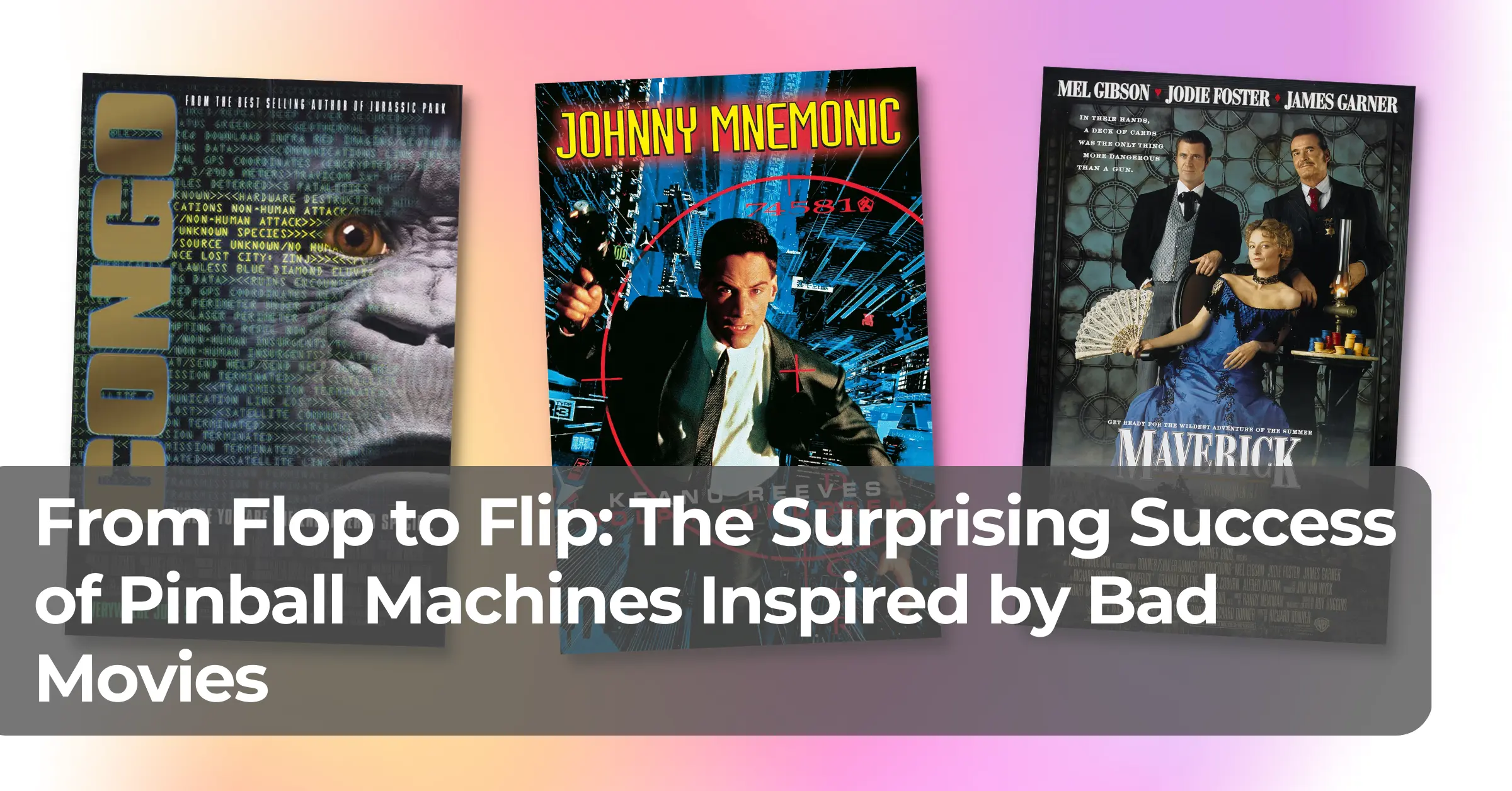 From Flop to Flip: The Surprising Success of Pinball Machines Inspired by Bad Movies