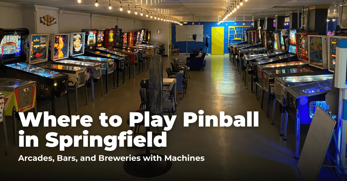 Where to Play Pinball in Springfield: Clubs, Bars, and Arcades with Machines in Western Mass