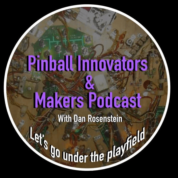 Pinball Innovators & Makers Podcast logo with intricate circuit board background