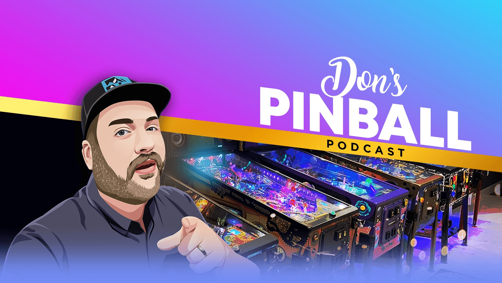 Don's Pinball Podcast logo with host and colorful pinball machines