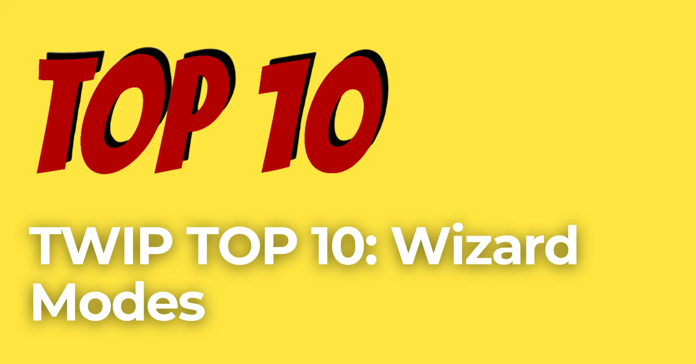TOP 10 BEST PINBALL WIZARD MODES