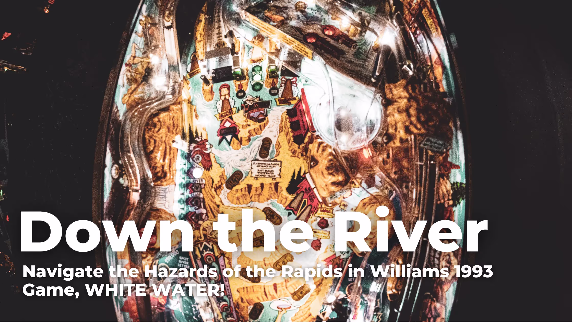 Down the River: Navigate the Hazards of the Rapids in Williams 1993 Game, WHITE WATER!